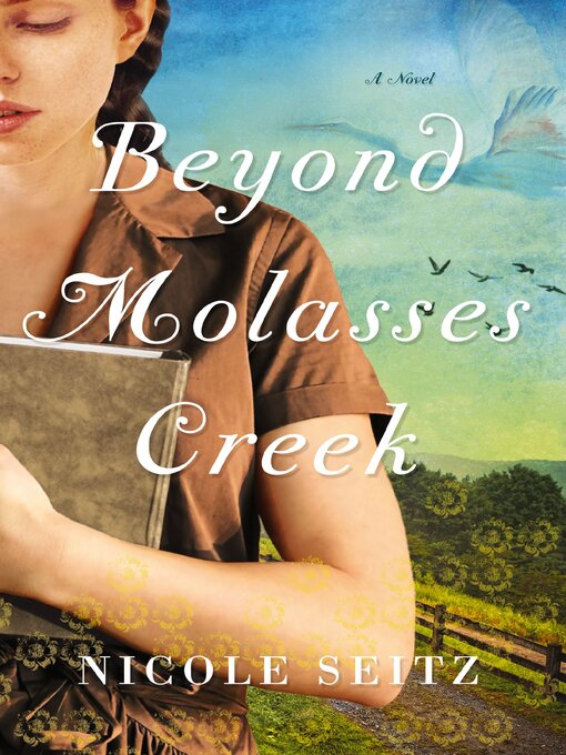 Title details for Beyond Molasses Creek by Nicole Seitz - Wait list